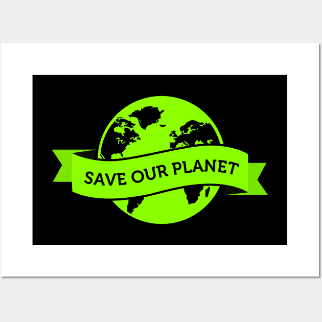 Save The Planet Wall Art by Urban_Vintage